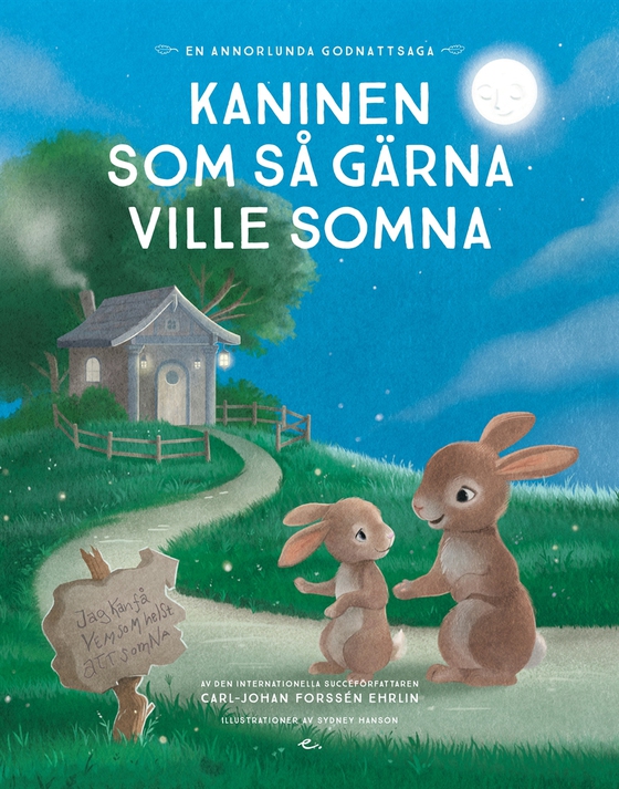 Kaninen som så gärna ville somna : en annorlunda godnattsaga