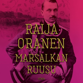 Marsalkan ruusu (ljudbok) av Raija Oranen