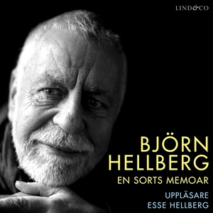 En sorts memoar (ljudbok) av Björn Hellberg