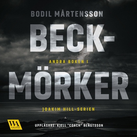 Beckmörker (ljudbok) av Bodil Mårtensson