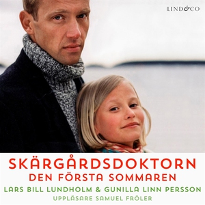 Skärgårdsdoktorn: Den första sommaren (ljudbok)