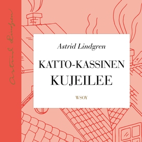 Katto-Kassinen kujeilee (ljudbok) av Astrid Lin