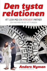 Den tysta relationen: Att leva med en introvert