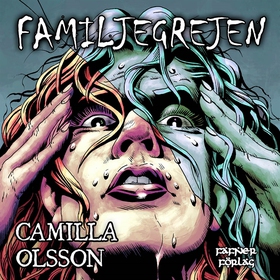 Familjegrejen (ljudbok) av Camilla Olsson