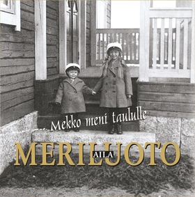 Mekko meni taululle (ljudbok) av Aila Meriluoto