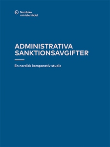 Administrativa sanktionsavgifter: En nordisk ko
