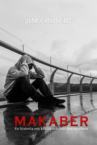 Makaber (e-bok) av Jim Friberg