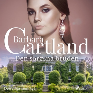 Den sorgsna bruden (ljudbok) av Barbara Cartlan