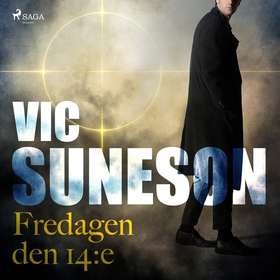 Fredagen den 14:e (ljudbok) av Vic Suneson