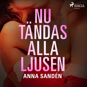 Nu tändas alla ljusen (ljudbok) av Anna Sandén