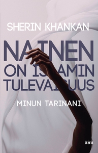 Nainen on islamin tulevaisuus (e-bok) av Sherin