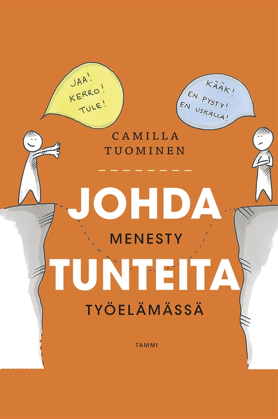 Johda tunteita - menesty työelämässä