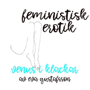 Venus i klackar - Feministisk erotik (ljudbok)