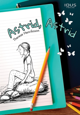 Astrid, Astrid (e-bok) av Therese Henriksson