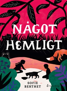 Något hemligt (e-bok) av Sofie Berthet