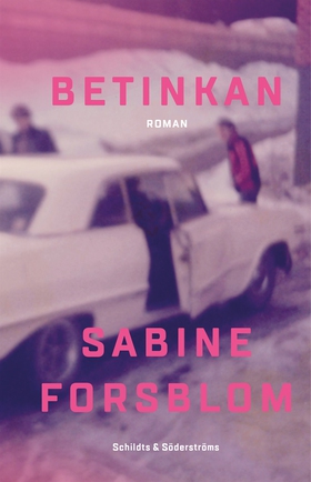Betinkan (e-bok) av Sabine Forsblom