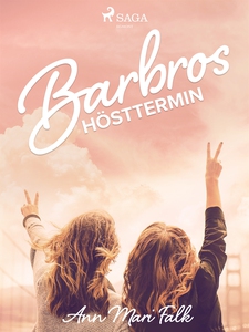 Barbros hösttermin (e-bok) av Ann Mari Falk