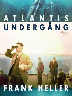 Atlantis undergång (e-bok) av Frank Heller