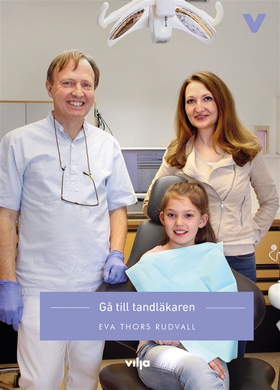 Gå till tandläkaren (ljudbok) av Eva Thors Rudv