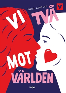Vi två mot världen (ljudbok) av Mian Lodalen