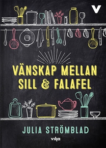 Vänskap mellan sill och falafel (ljudbok) av Ju