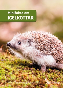 Minifakta om igelkottar (ljudbok) av Per Straar