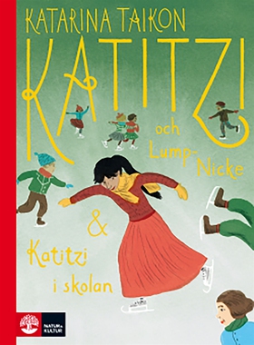 Katitzi och Lump-Nicke ; Katitzi i skolan (e-bo