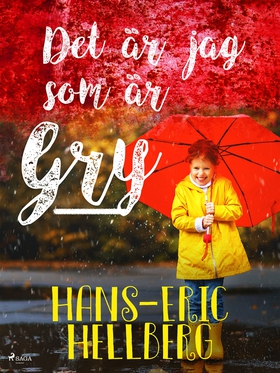 Det är jag som är Gry (e-bok) av Hans-Eric Hell