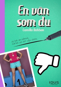 En vän som du (e-bok) av Camilla Dahlson