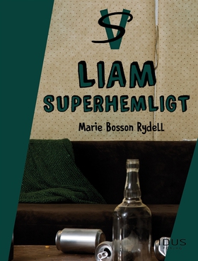 Liam : Superhemligt (e-bok) av Marie Bosson Ryd