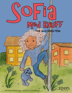 Sofia med knuff - och alla känslorna (e-bok) av