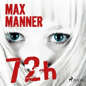 72h (ljudbok) av Max Manner