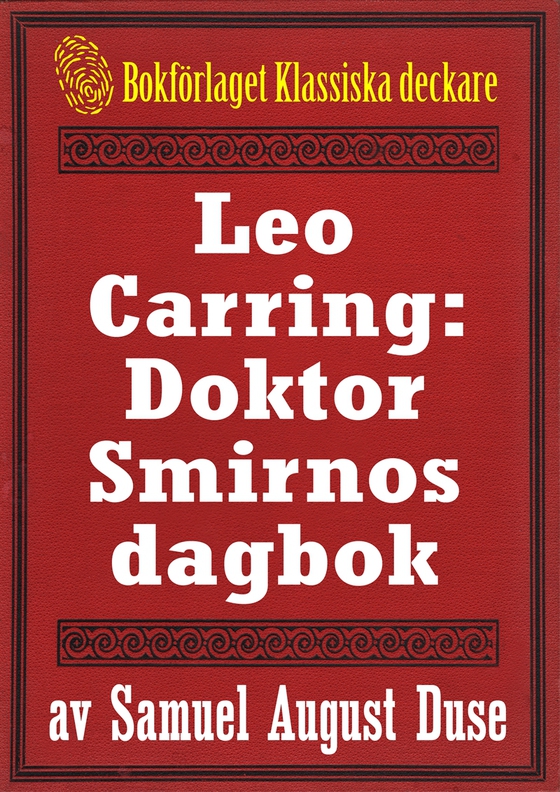 Leo Carring: Doktor Smirnos dagbok. Återutgivning av text från 1928