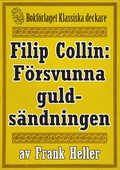Filip Collin: Den försvunna guldsändningen. Återutgivning av text från 1919