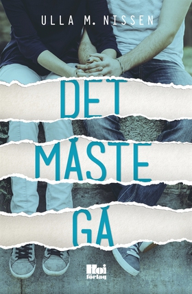 Det måste gå (e-bok) av Ulla M. Nissen