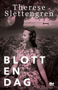 Blott en dag (e-bok) av Therese Slettengren