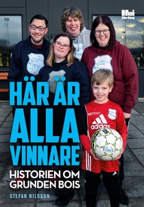 Här är alla vinnare - historien om Grunden Bois