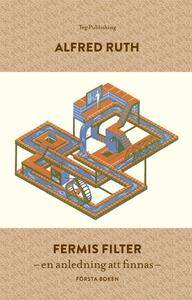 Fermis Filter - en anledning att finnas (e-bok)