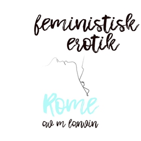 Rome - Feministisk erotik (e-bok) av M. Lanvin