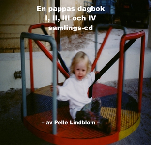 En pappas dagbok I, II, III och IV (ljudbok) av