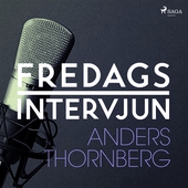 Fredagsintervjun - Anders Thornberg