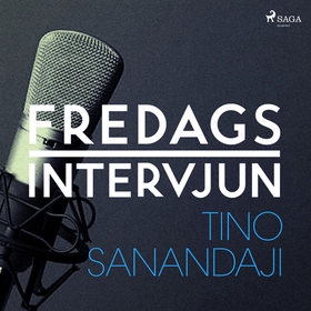Fredagsintervjun - Tino Sanandaji (ljudbok) av 