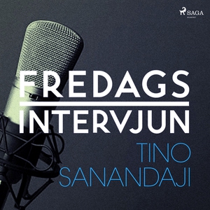 Fredagsintervjun - Tino Sanandaji (ljudbok) av