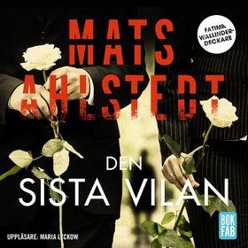 Den sista vilan (ljudbok) av Mats Ahlstedt