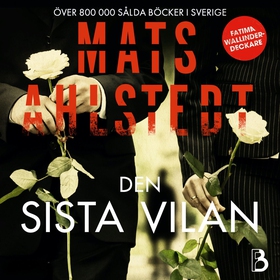 Den sista vilan (ljudbok) av Mats Ahlstedt