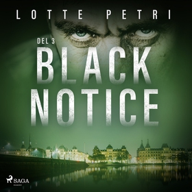 Black Notice del 3 (ljudbok) av Lotte Petri