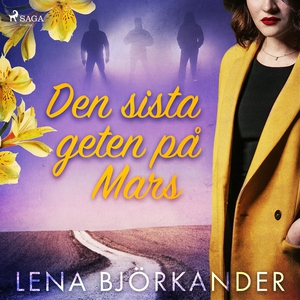 Den sista geten på Mars (ljudbok) av Lena Björk
