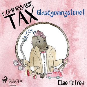 Kommissarie Tax: Glasögonmysteriet (ljudbok) av