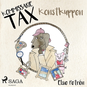 Kommissarie Tax: Konstkuppen (ljudbok) av Elsie