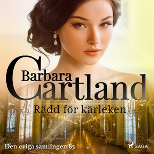 Rädd för kärleken (ljudbok) av Barbara Cartland